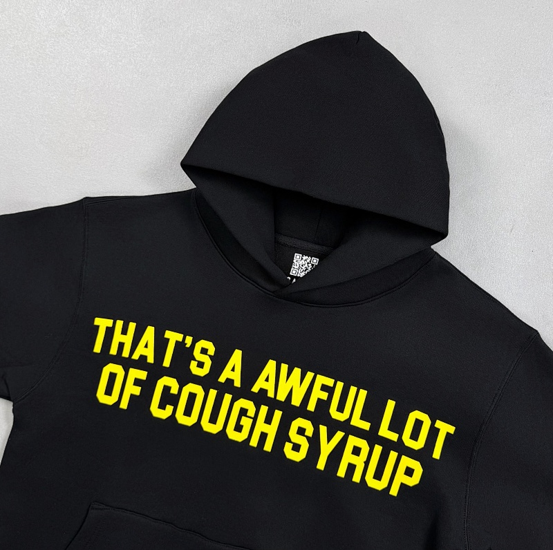 “That’s A Awful Lot Of Cough Syrup” Hoodie 6