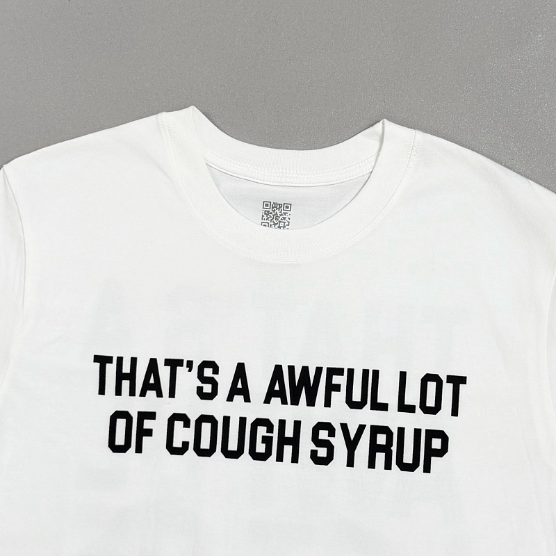 “That’s A Awful Lot Of Cough Syrup” 5