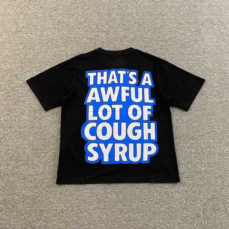 That's A Awful Lot Of Cough Syrup T-shirt 7