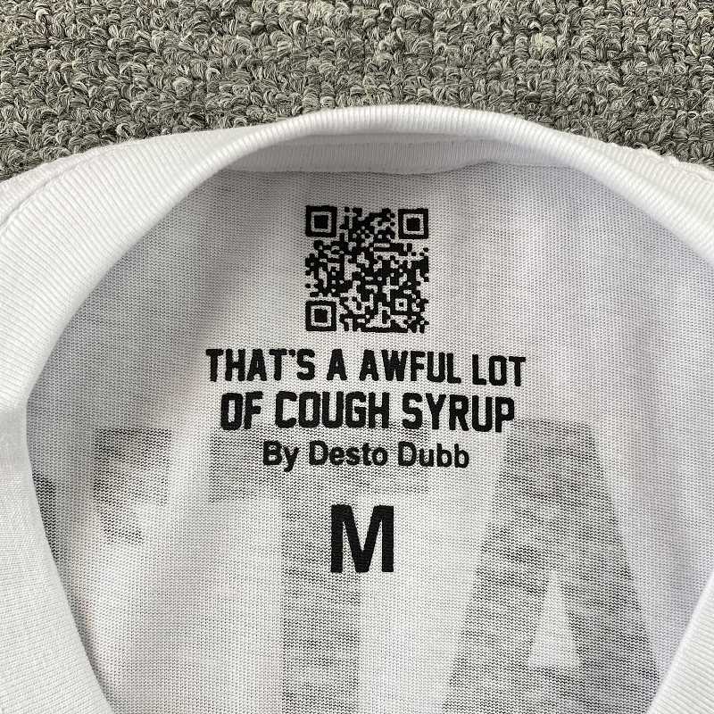 That's A Awful Lot Of Cough Syrup T-shirt 12