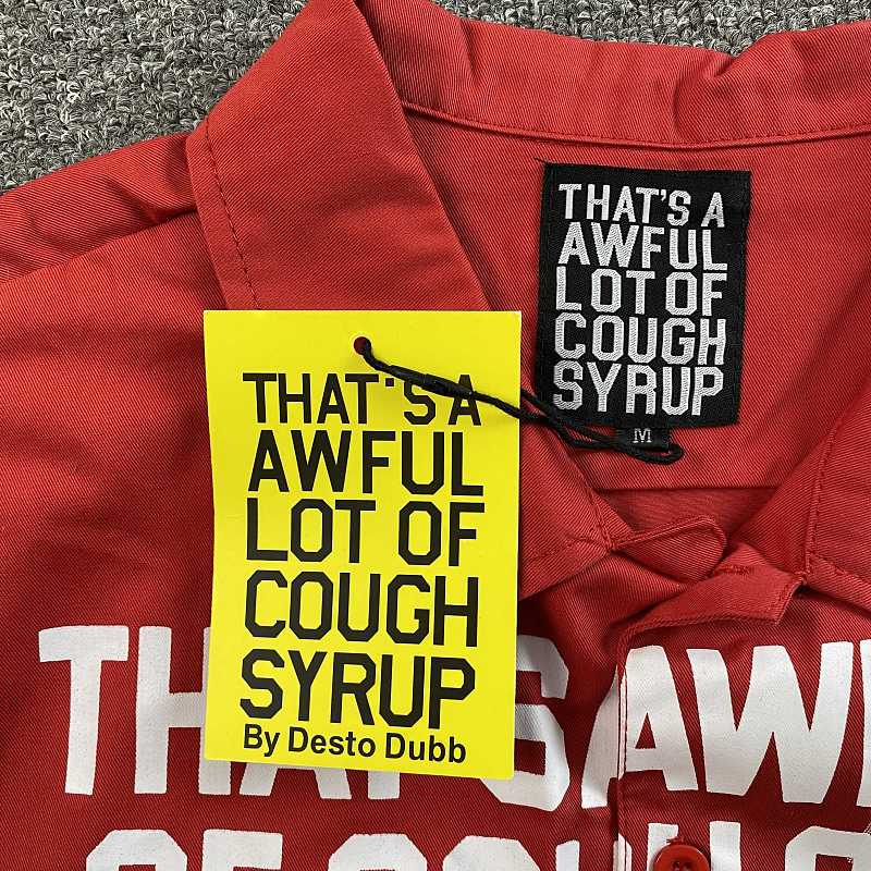 That's A Awful Lot Of Cough Syrup T-shirt 12