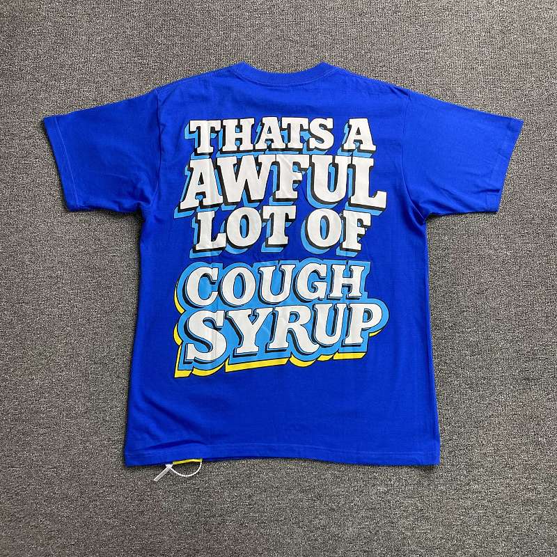 That's A Awful Lot Of Cough Syrup T-shirt 9