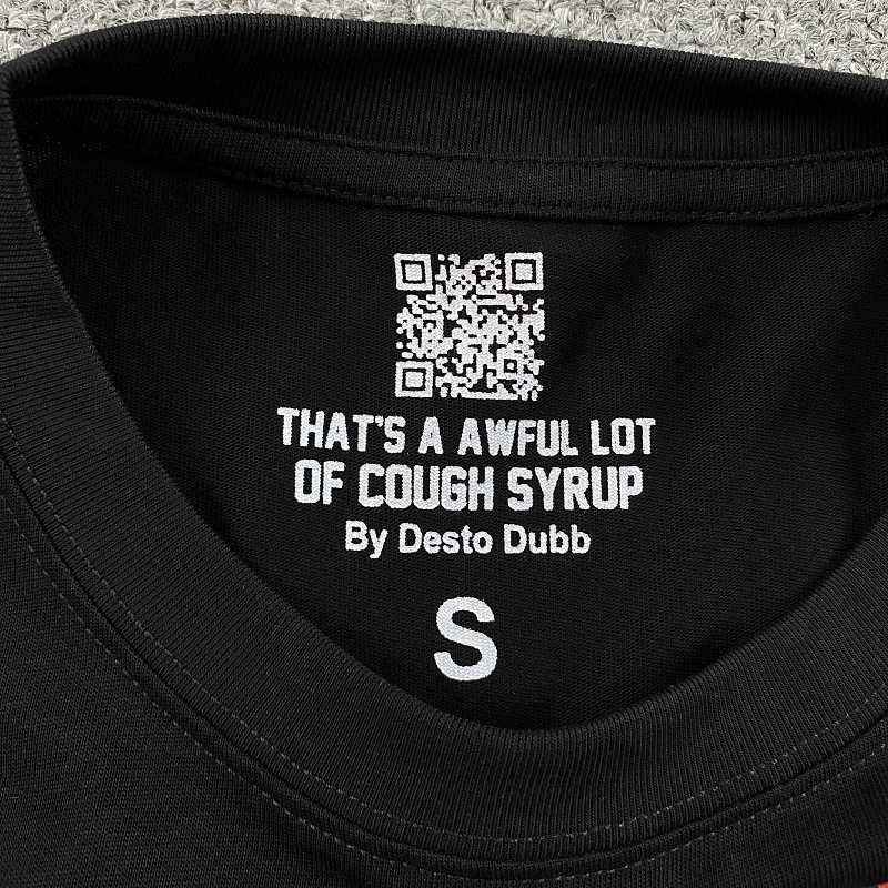 That's A Awful Lot Of Cough Syrup T-shirt 3