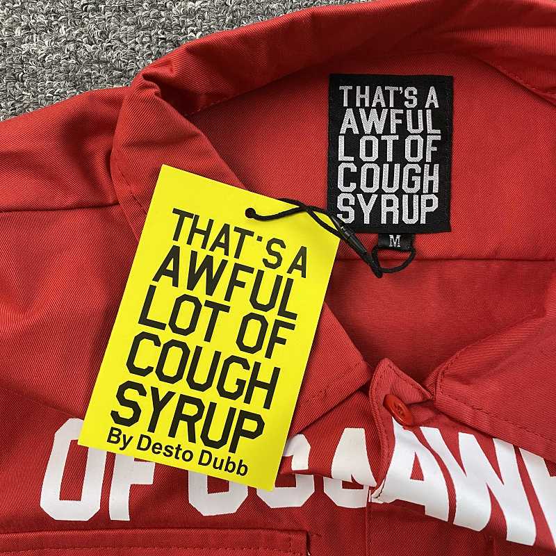 That's A Awful Lot Of Cough Syrup T-shirt 4