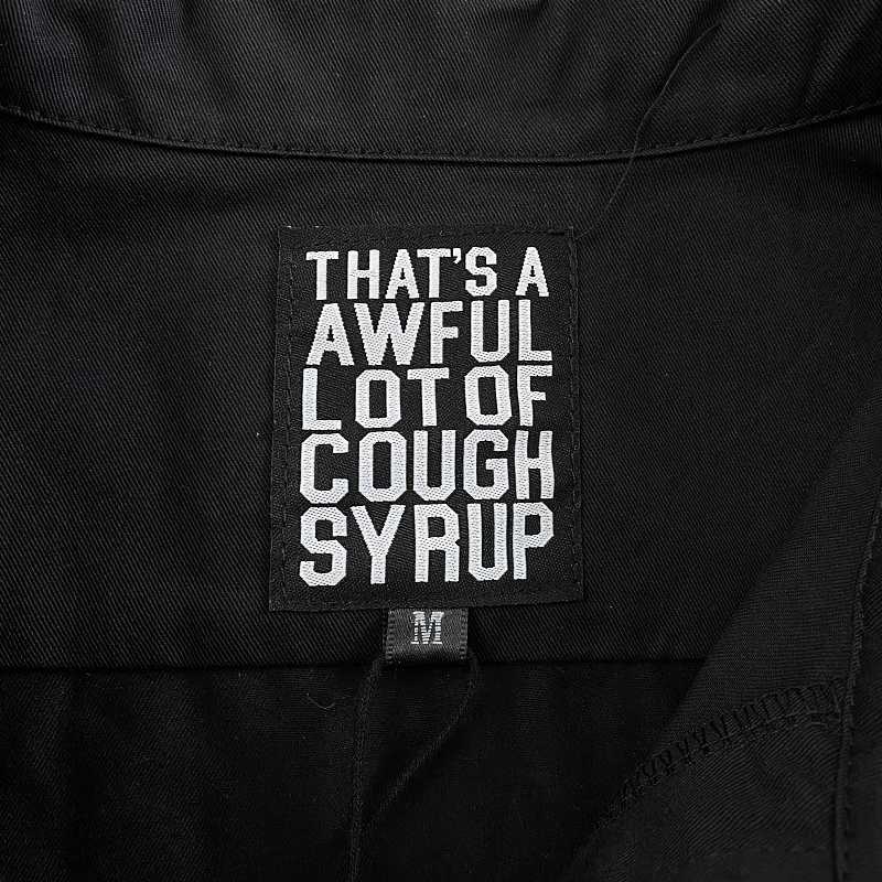 That's A Awful Lot Of Cough Syrup T-shirt 6