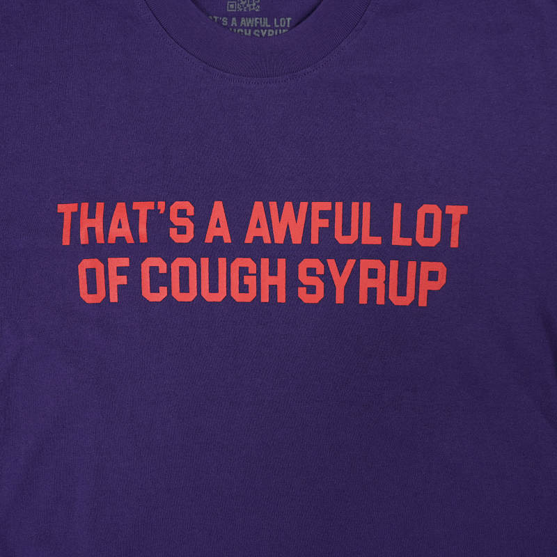 That's A Awful Lot Of Cough Syrup Alocs 2