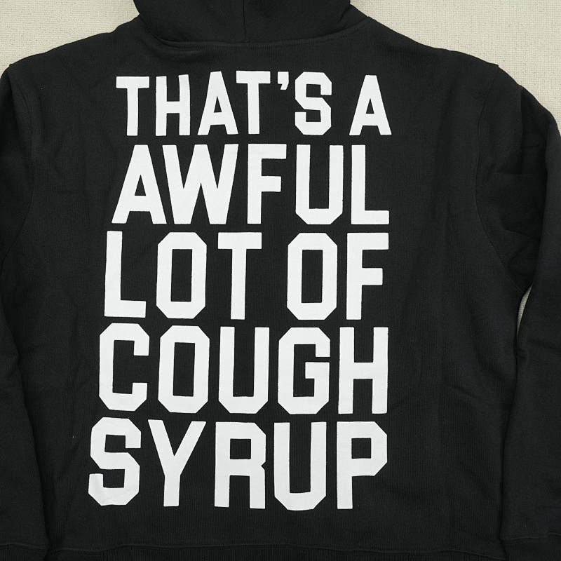 That's A Awful Lot Of Cough Syrup Hoodie 9