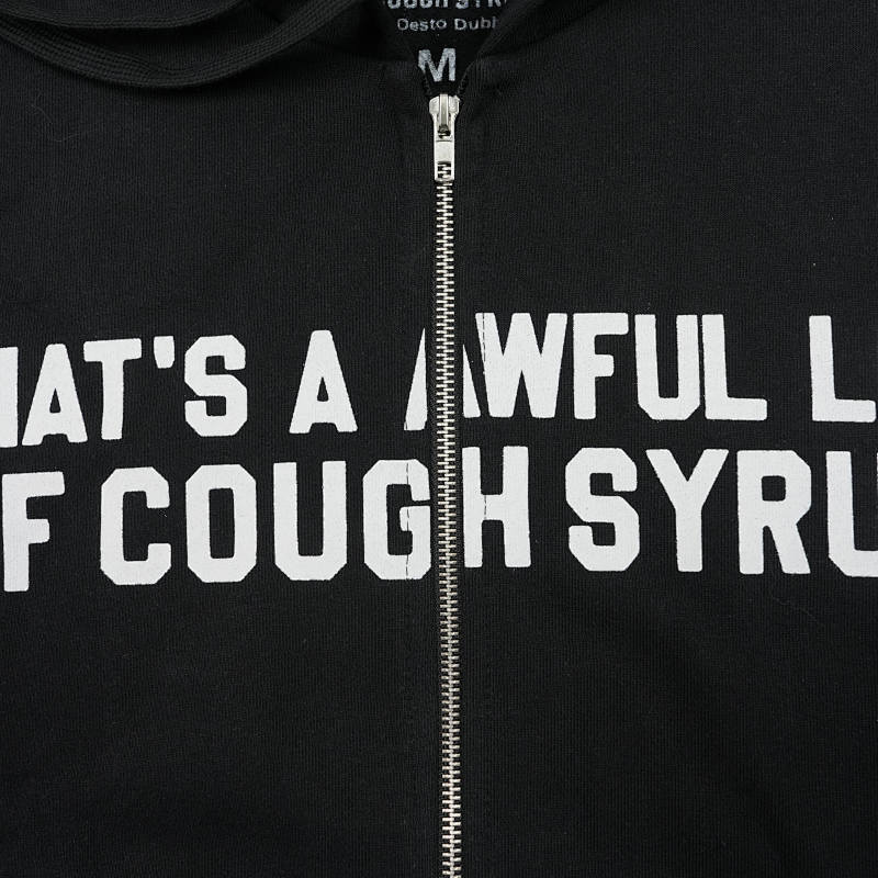 That's A Awful Lot Of Cough Syrup Hoodie 7