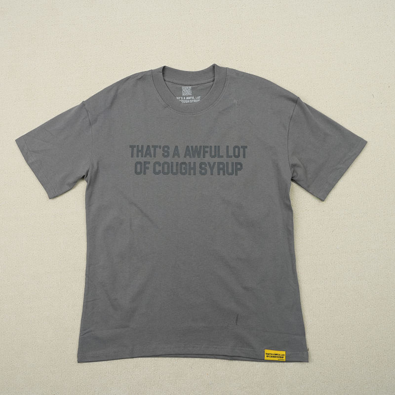 That's A Awful Lot Of Cough Syrup T-shirts 5
