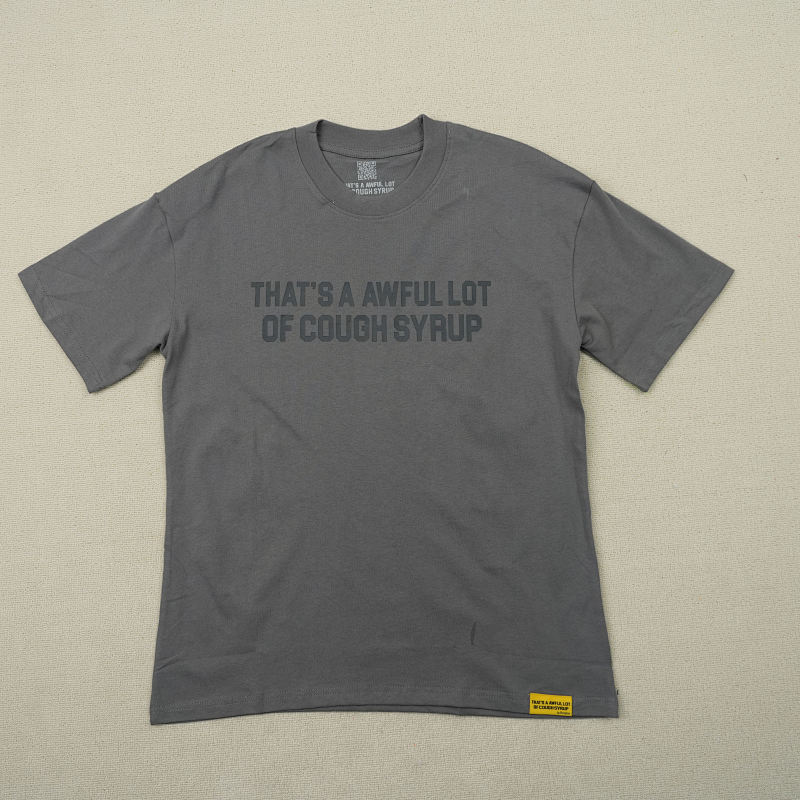 That's A Awful Lot Of Cough Syrup T-shirts 4