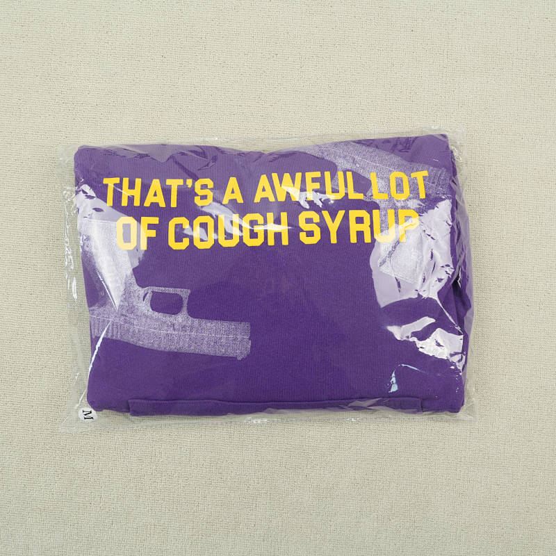 That's A Awful Lot Of Cough Syrup Hoodie