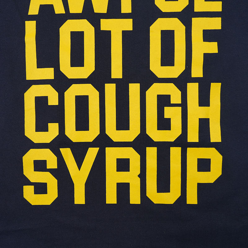 That's A Awful Lot Of Cough Syrup T-shirts 10