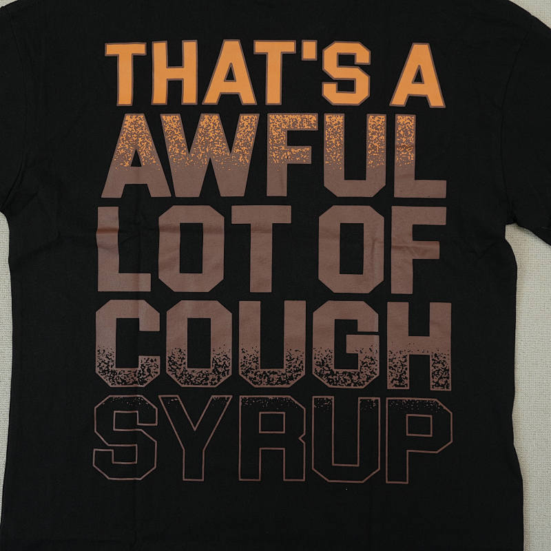 That's A Awful Lot Of Cough Syrup Alocs 6