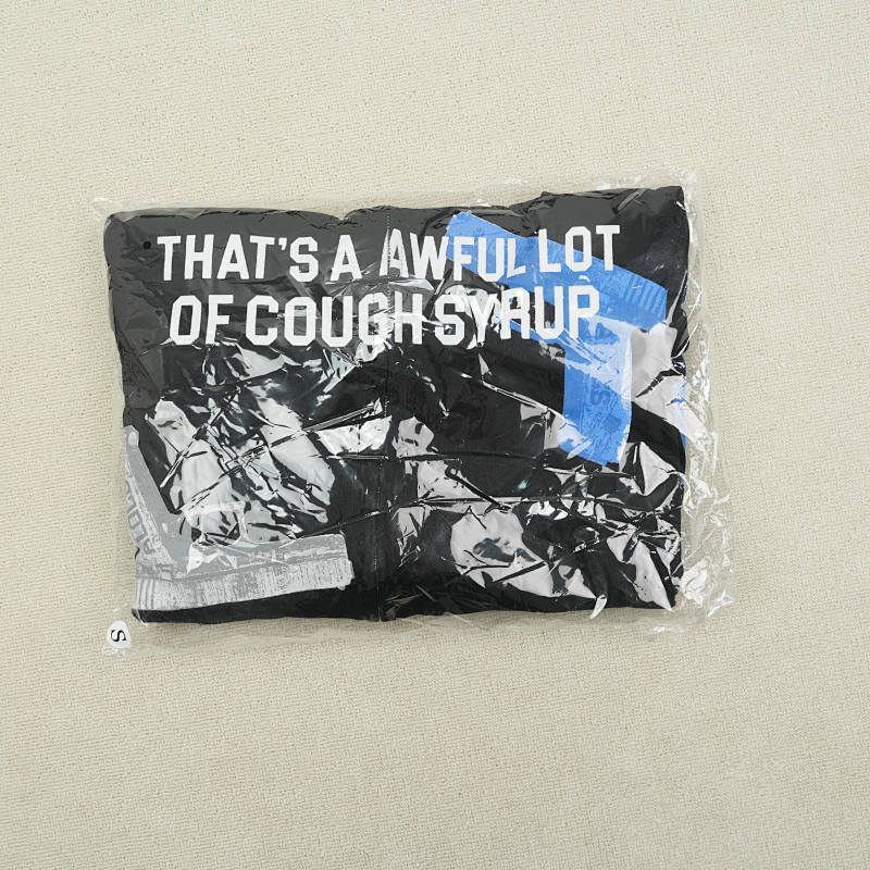 That's A Awful Lot Of Cough Syrup Hoodie