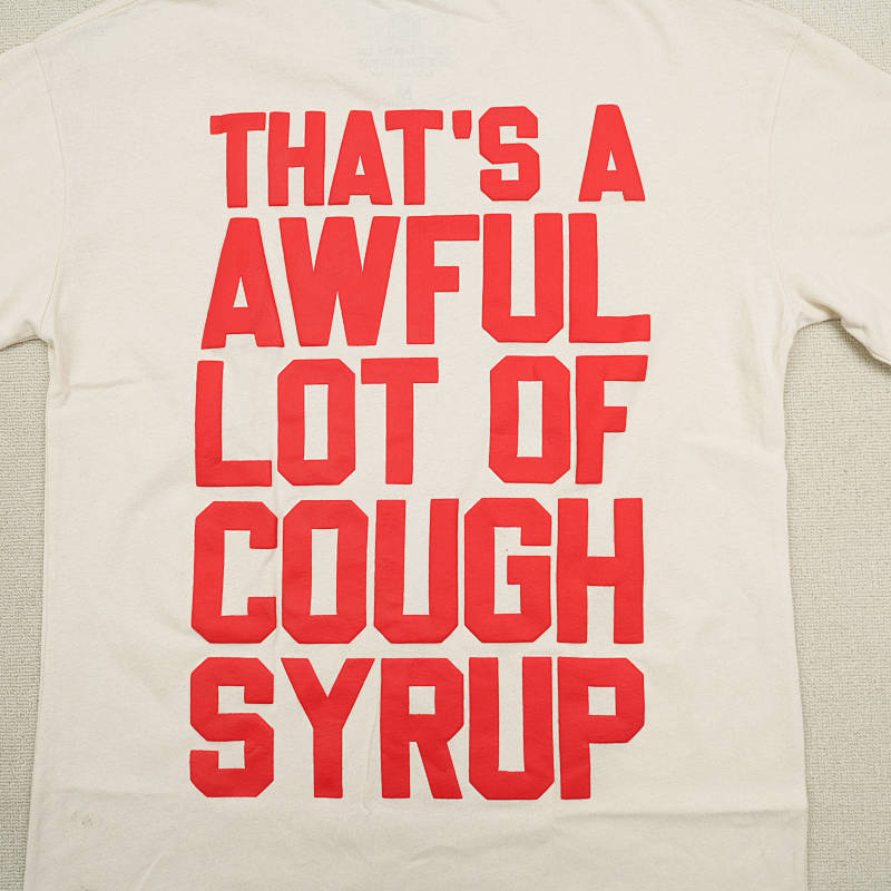 That's A Awful Lot Of Cough Syrup Alocs 10
