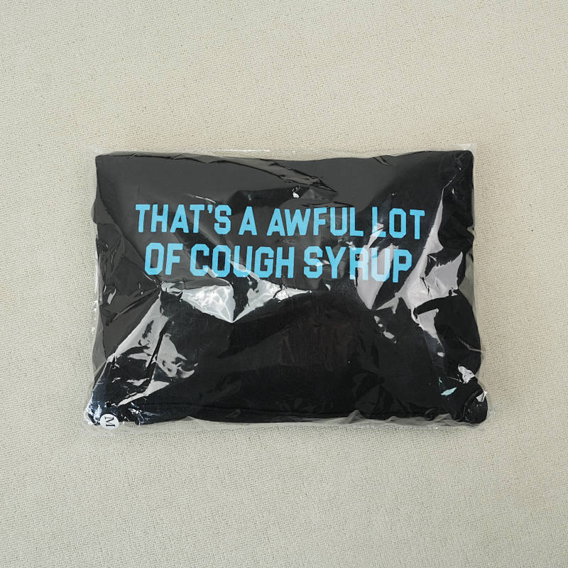 That's A Awful Lot Of Cough Syrup Alocs
