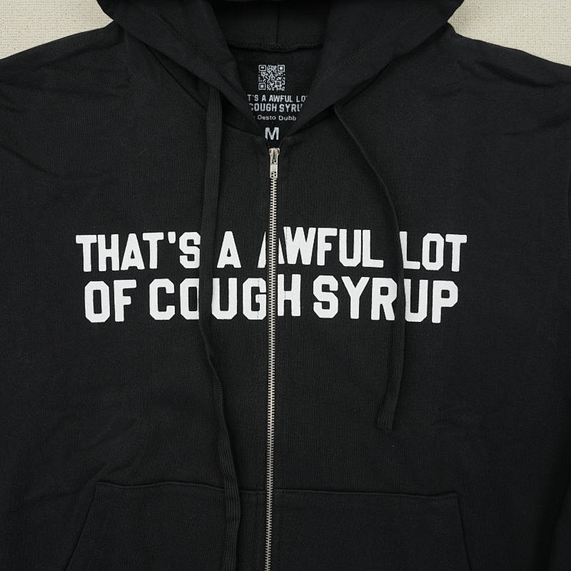That's A Awful Lot Of Cough Syrup Hoodie 6