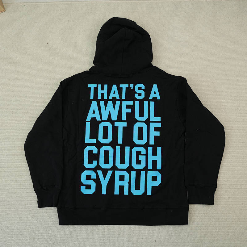 That's A Awful Lot Of Cough Syrup Alocs 7