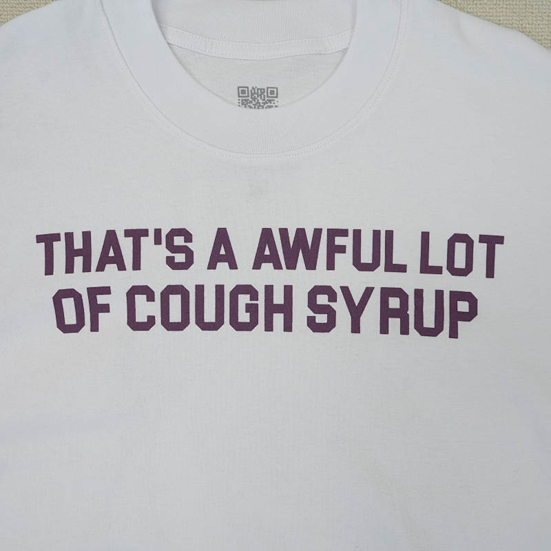 That's A Awful Lot Of Cough Syrup Alocs 5