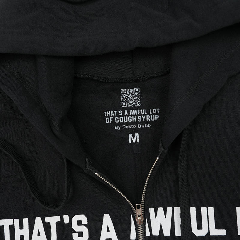 That's A Awful Lot Of Cough Syrup Hoodie 10